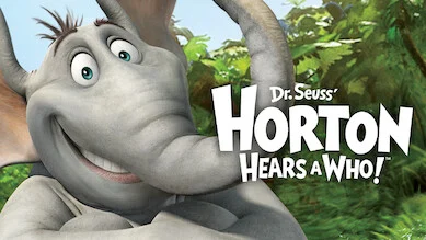 Horton Hears a Who!